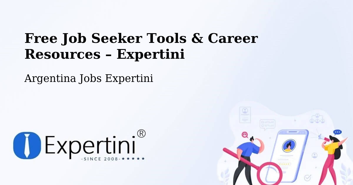 Free Job Seeker Tools & Career Resources – Federal - Federal, Argentina Jobs Expertini